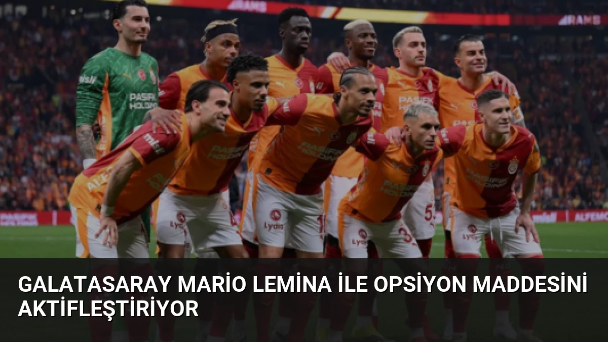 Galatasaray Mario Lemina ile Opsiyon Maddesini Aktifleştiriyor