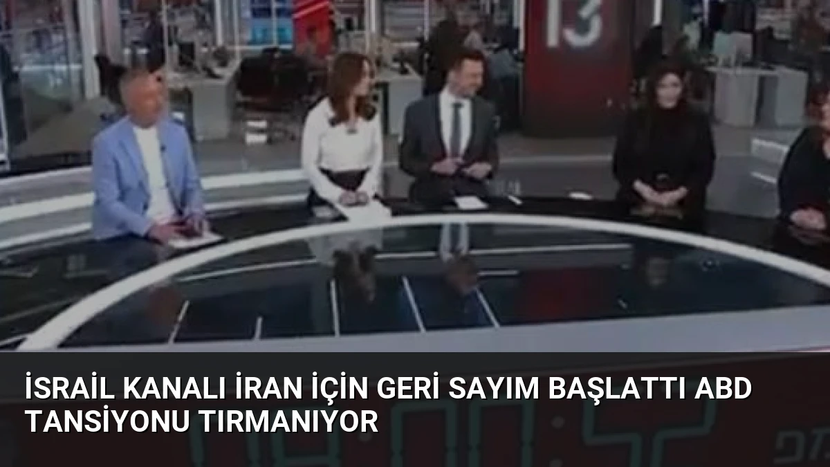 İsrail Kanalı İran İçin Geri Sayım Başlattı ABD Tansiyonu Tırmanıyor