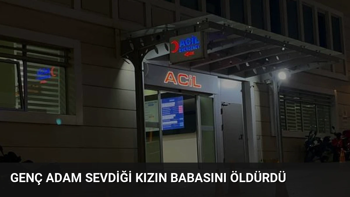 Genç Adam Sevdiği Kızın Babasını Öldürdü