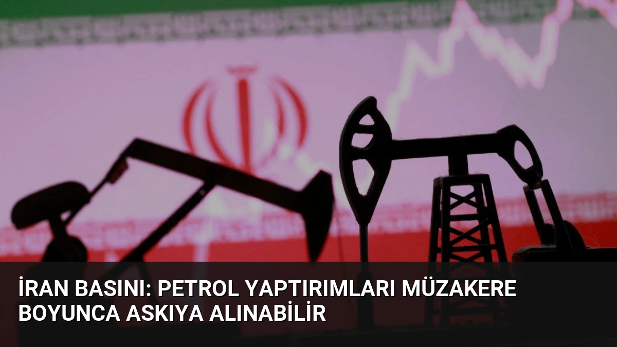 İran Basını: Petrol Yaptırımları Müzakere Boyunca Askıya Alınabilir