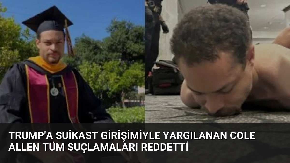 Trump’a Suikast Girişimiyle Yargılanan Cole Allen Tüm Suçlamaları Reddetti