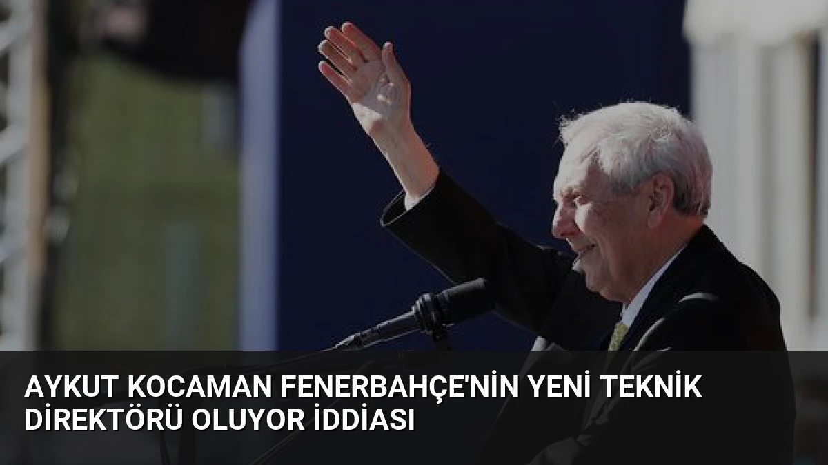 Aykut Kocaman Fenerbahçe’nin Yeni Teknik Direktörü Oluyor İddiası