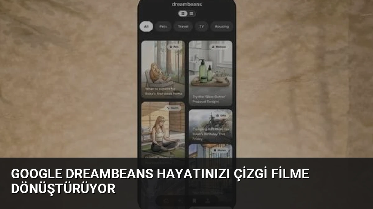 Google Dreambeans Hayatınızı Çizgi Filme Dönüştürüyor