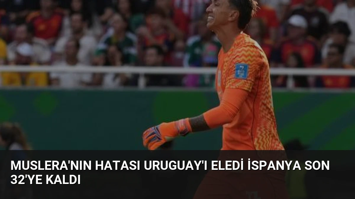 Muslera’nın Hatası Uruguay’ı Eledi İspanya Son 32’ye Kaldı