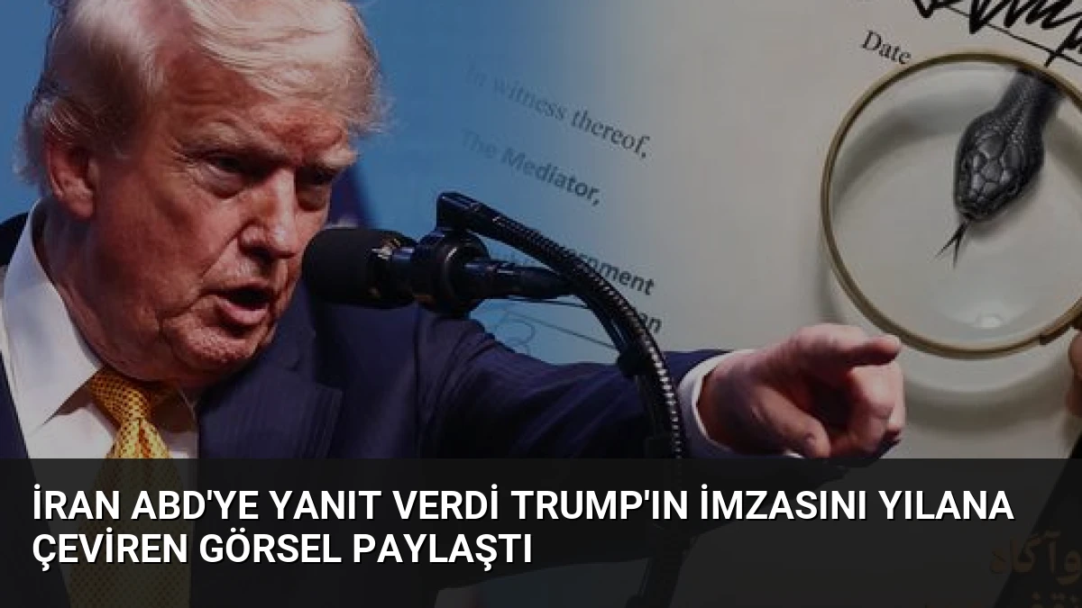 İran ABD’ye Yanıt Verdi Trump’ın İmzasını Yılana Çeviren Görsel Paylaştı