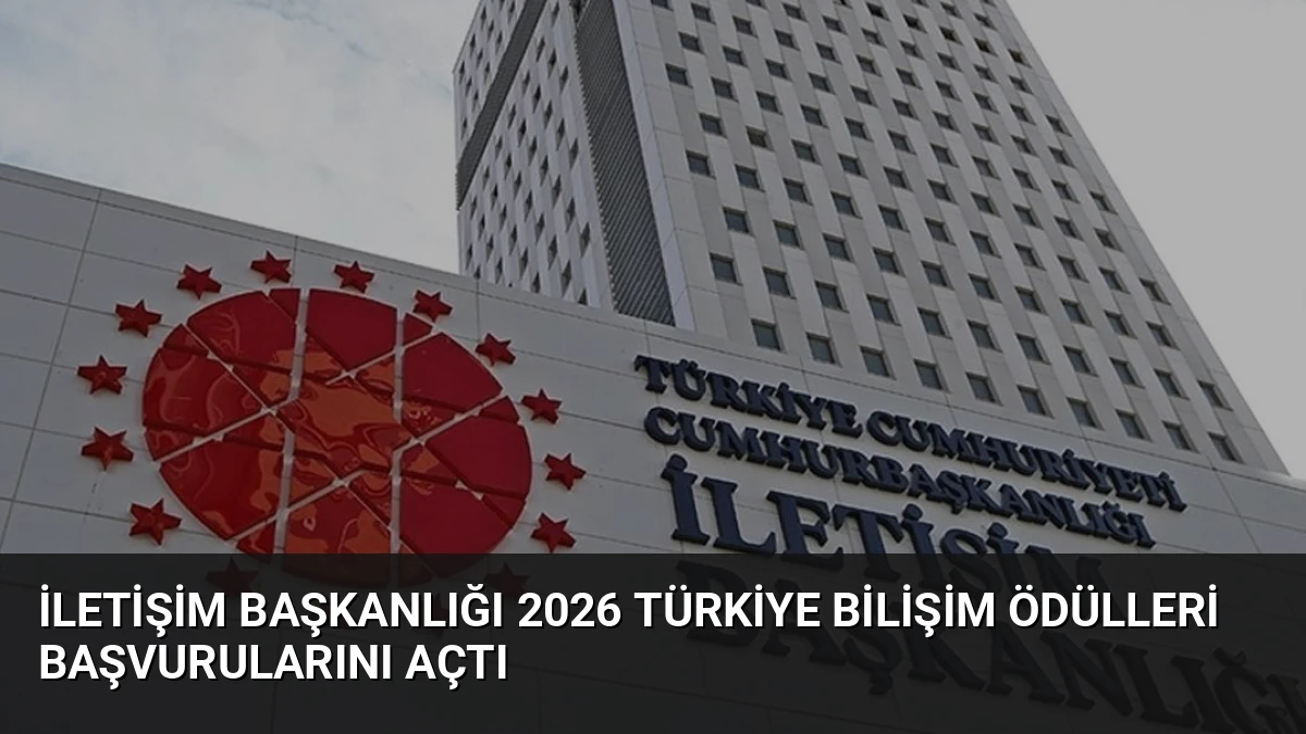 İletişim Başkanlığı 2026 Türkiye Bilişim Ödülleri Başvurularını Açtı