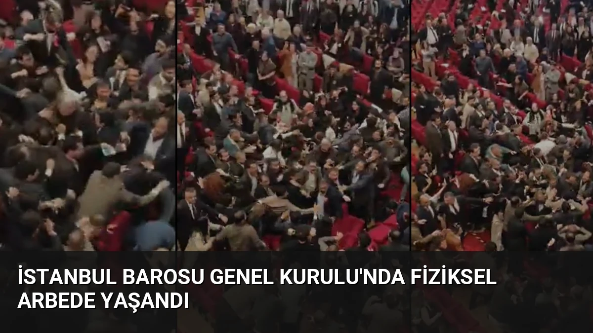 İstanbul Barosu Genel Kurulu’nda Fiziksel Arbede Yaşandı