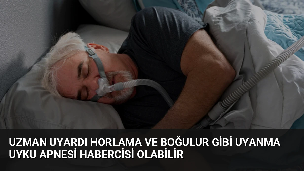 Uzman Uyardı Horlama ve Boğulur Gibi Uyanma Uyku Apnesi Habercisi Olabilir